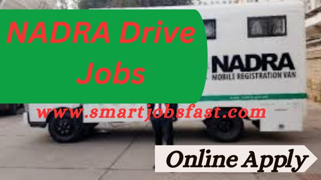 NADRA Drive Jobs 2025