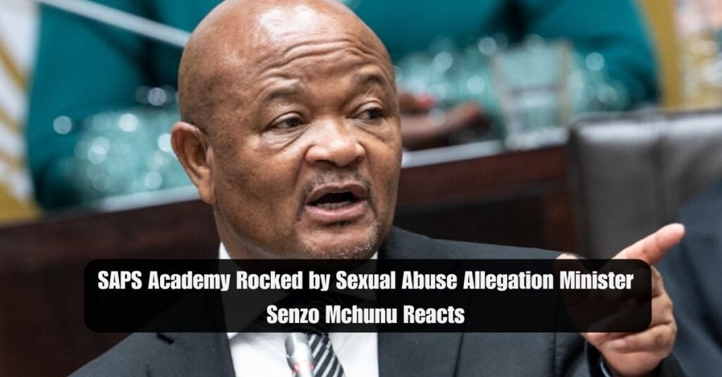 SAPS Academy Rocked by Sexual Abuse Allegation: Minister Senzo Mchunu Reacts