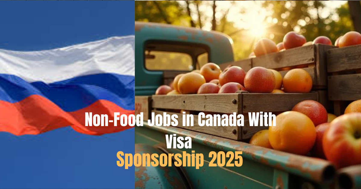 Farm Jobs in Russia With Visa Sponsorship 2025