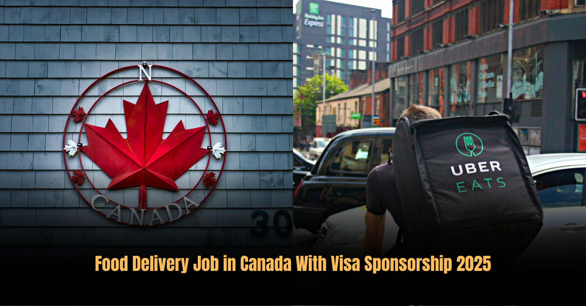 Food Delivery Job in Canada With Visa Sponsorship 2025