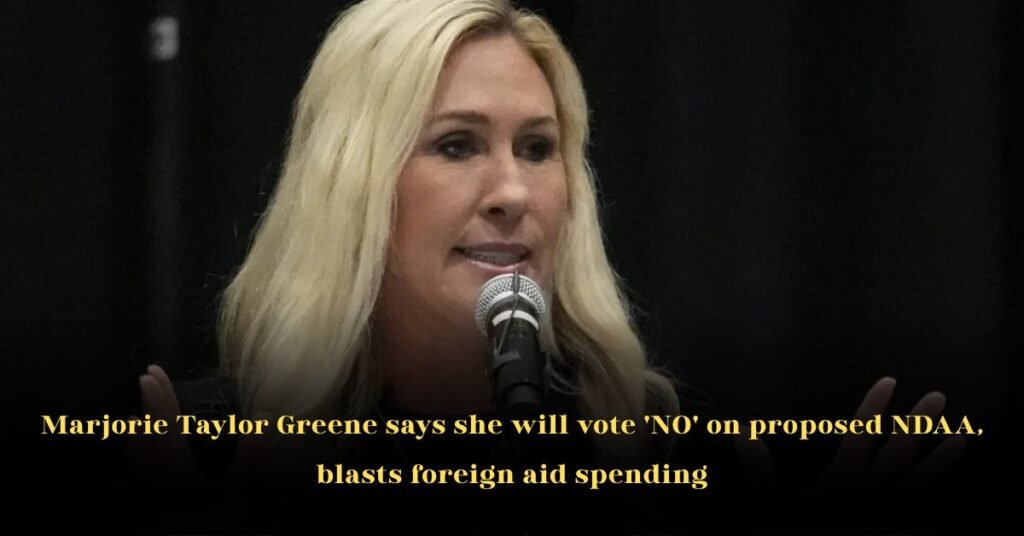 Marjorie Taylor Greene Says She Will Vote 'NO' on Proposed NDAA, Blasts Foreign Aid Spending